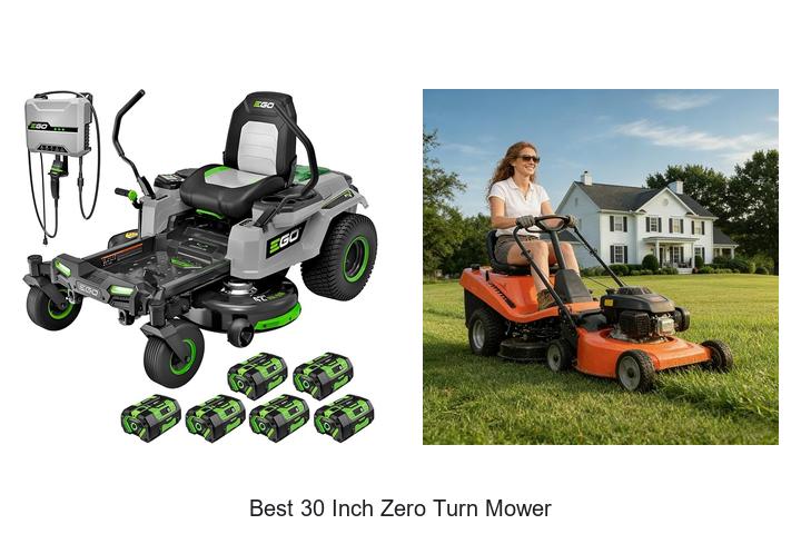 Top 12 Best 30 Inch Zero Turn Mower You Can’t Miss!