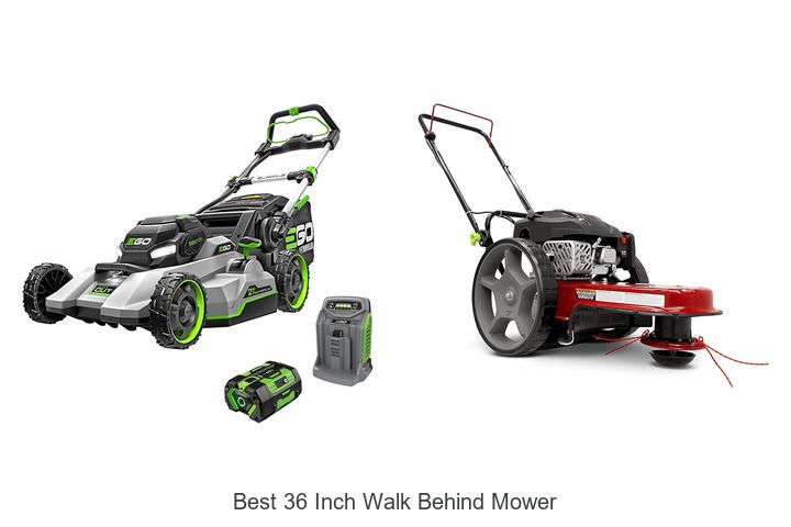 Top 12 Best 36 Inch Walk Behind Mower You Can’t Miss!