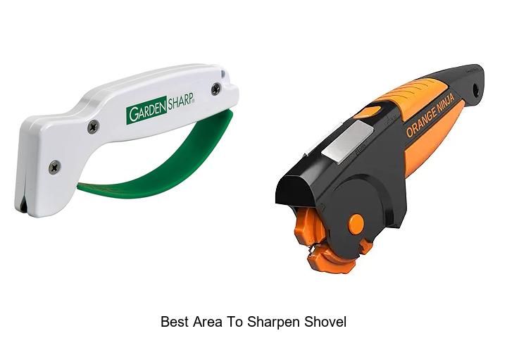 Top 15 Best Area to Sharpen Shovel for Ultimate Edge!