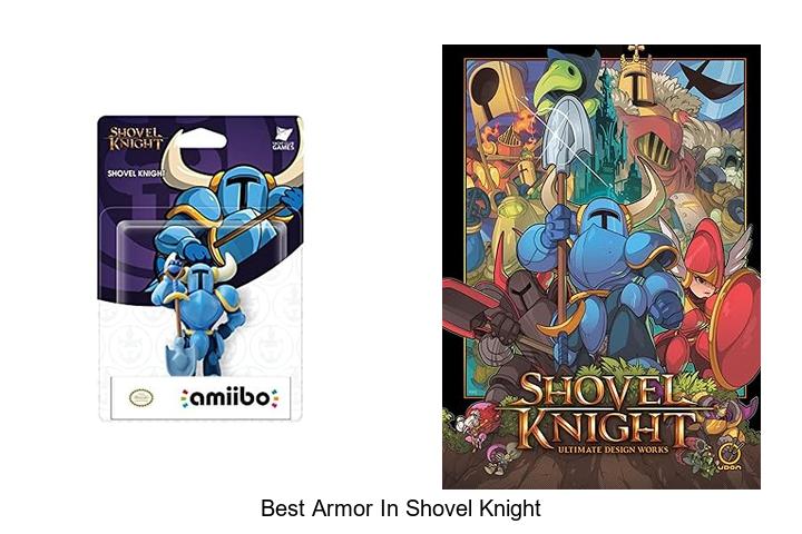 Top 15 Best Armor in Shovel Knight That Dominate Battles!