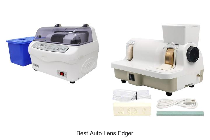 Top 12 Best Auto Lens Edger That Will Blow Your Mind!