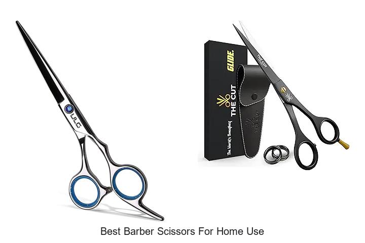 Top 15 Best Barber Scissors For Home Use You Must Try!