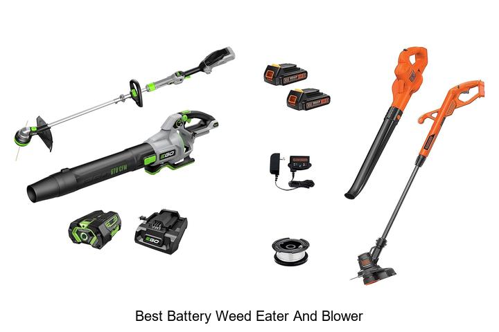 Top 15 Best Battery Weed Eater and Blower You Need Now