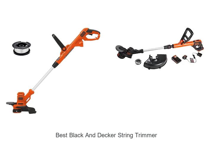Top 15 Best Black And Decker String Trimmer That Amazes!