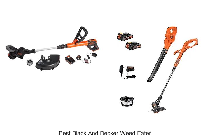 Top 15 Best Black and Decker Weed Eater You Need Now
