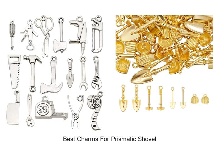 Top 15 Best Charms for Prismatic Shovel You Need Now