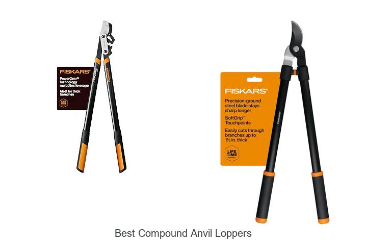 Top 12 Best Compound Anvil Loppers That Cut Like Magic!