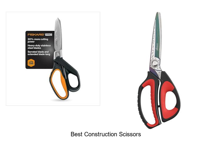 Top 15 Best Construction Scissors You Can’t Live Without