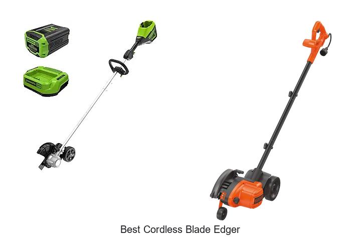 Top 12 Best Cordless Blade Edger That Will Blow Your Mind