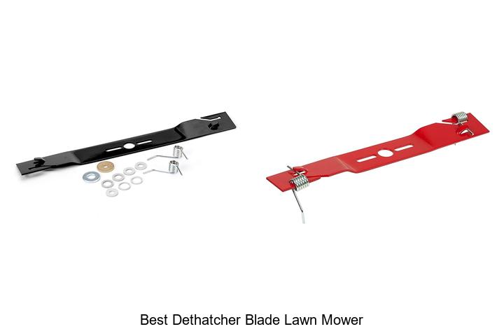 Top 12 Best Dethatcher Blade Lawn Mower You Need Now!