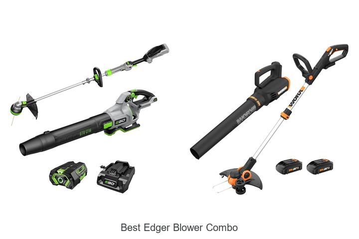 Top 12 Best Edger Blower Combo That Will Blow Your Mind!