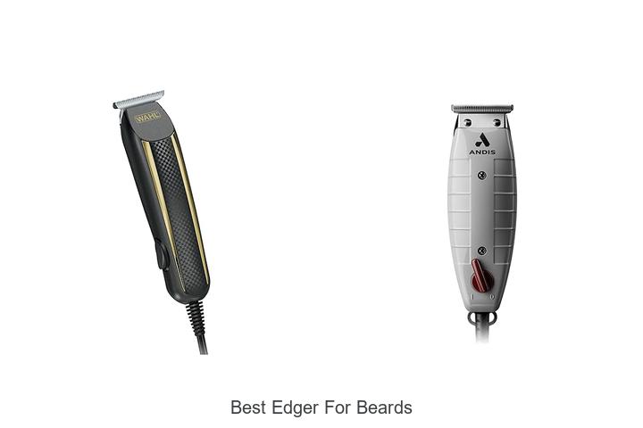Top 12 Best Edger For Beards That Will Transform Your Look