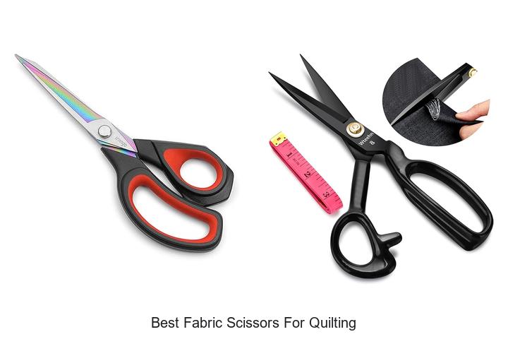 Top 15 Best Fabric Scissors for Quilting You Must Try Now