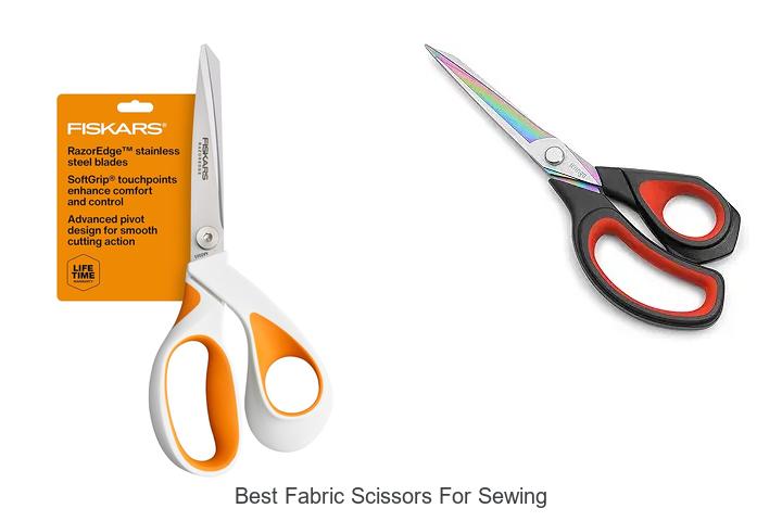 Top 15 Best Fabric Scissors For Sewing You Can’t Miss