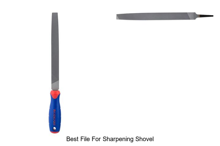 Top 15 Best File For Sharpening Shovel You Can’t Miss