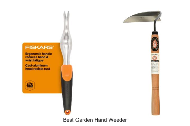 Top 15 Best Garden Hand Weeder Tools You Can’t Miss!