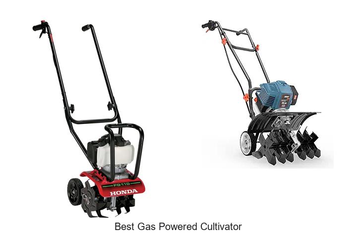 Top 15 Best Gas Powered Cultivator You Can’t Miss!