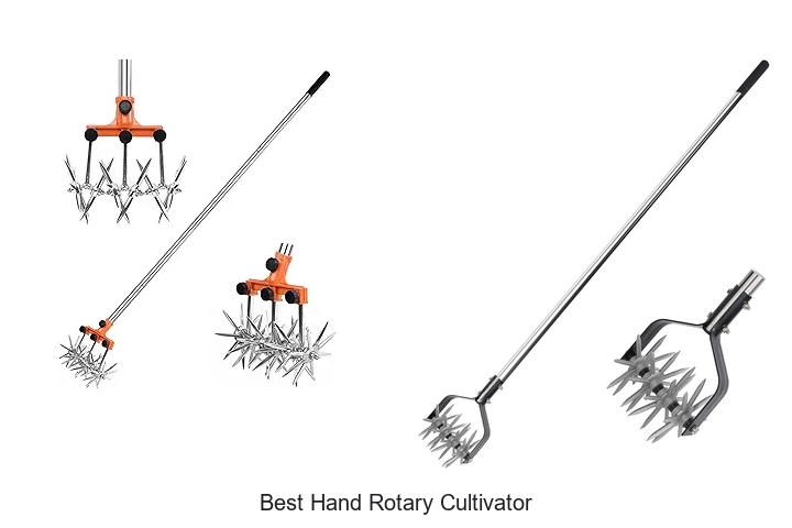 Top 15 Best Hand Rotary Cultivator For Effortless Gardening