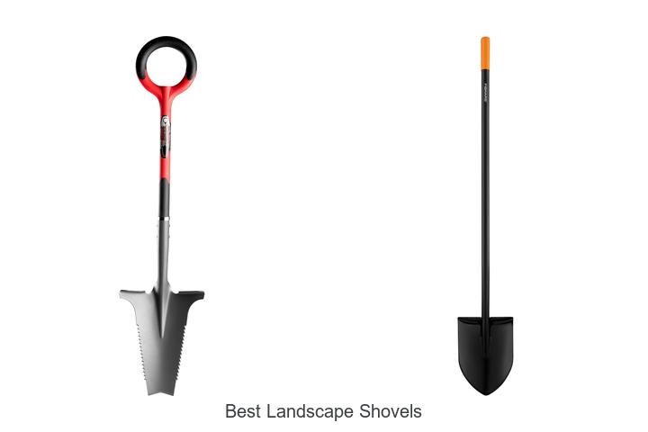 Top 15 Best Landscape Shovels You Can’t Miss Today!