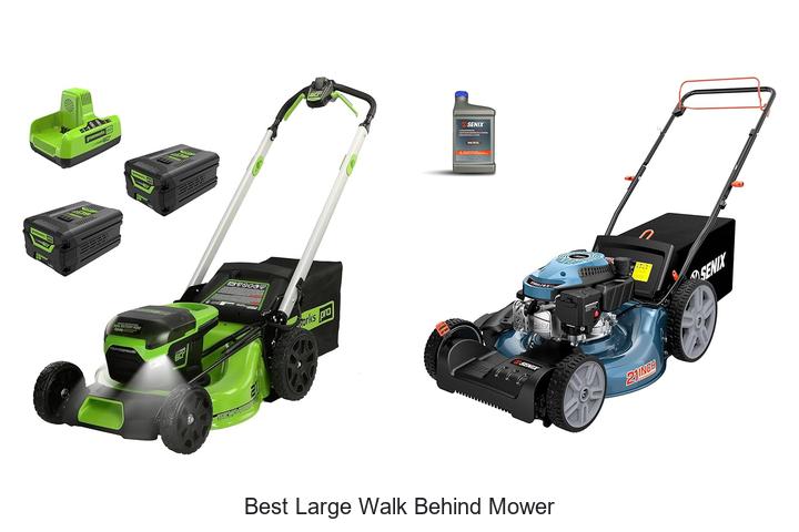 Top 12 Best Large Walk Behind Mower That Will Blow Your Mind