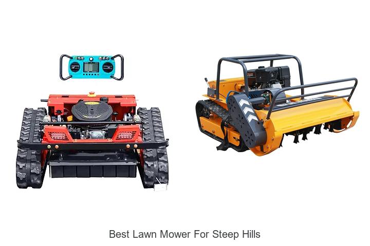 Top 12 Best Lawn Mower For Steep Hills That Crush Tough Yards