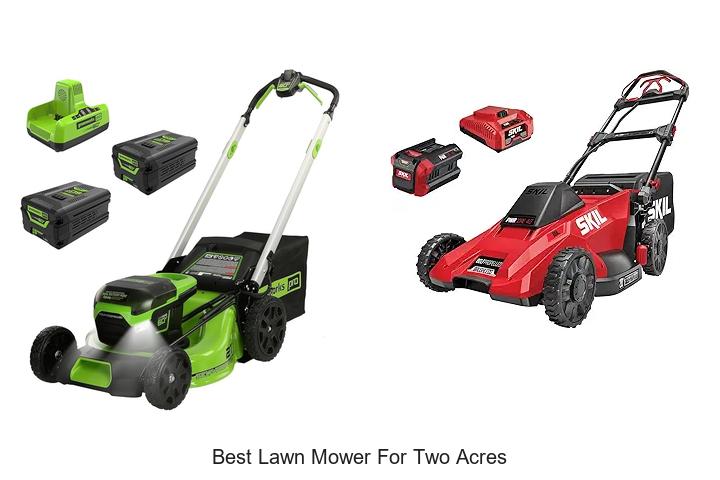 Top 12 Best Lawn Mower For Two Acres You Can’t Ignore