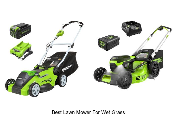 Top 12 Best Lawn Mower for Wet Grass That Cut Effortlessly