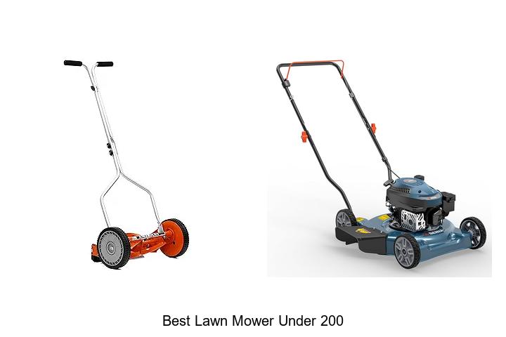 Top 12 Best Lawn Mower Under 200 That Will Blow Your Mind