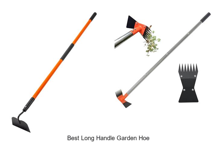 Top 15 Best Long Handle Garden Hoe That Will Transform Weeding