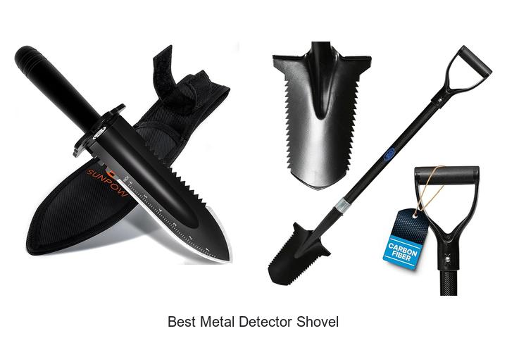 Top 15 Best Metal Detector Shovel That Will Blow Your Mind