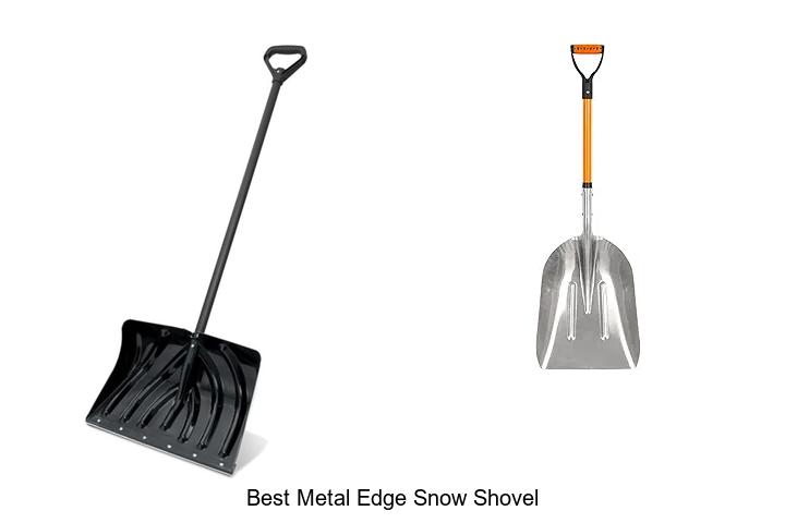 Top 15 Best Metal Edge Snow Shovel That Crush Winter
