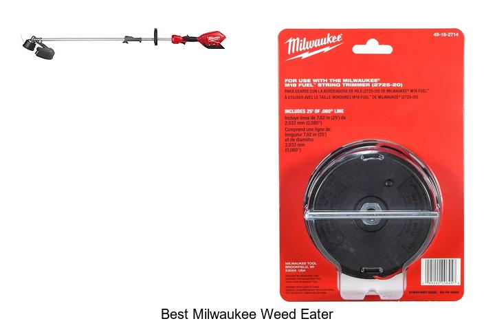 Top 15 Best Milwaukee Weed Eater That Will Blow Your Mind
