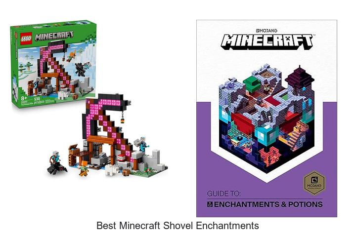 Top 15 Best Minecraft Shovel Enchantments You Need Now!