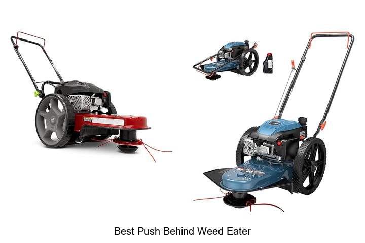 Top 15 Best Push Behind Weed Eater You Must Own Now