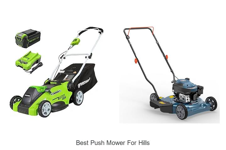 Top 12 Best Push Mower For Hills You Can’t Miss!