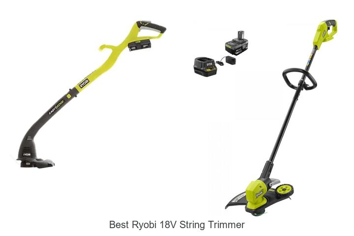 Top 15 Best Ryobi 18V String Trimmer You Need Now