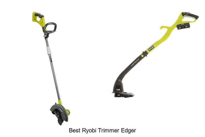 Top 12 Best Ryobi Trimmer Edger You Can’t Miss Today