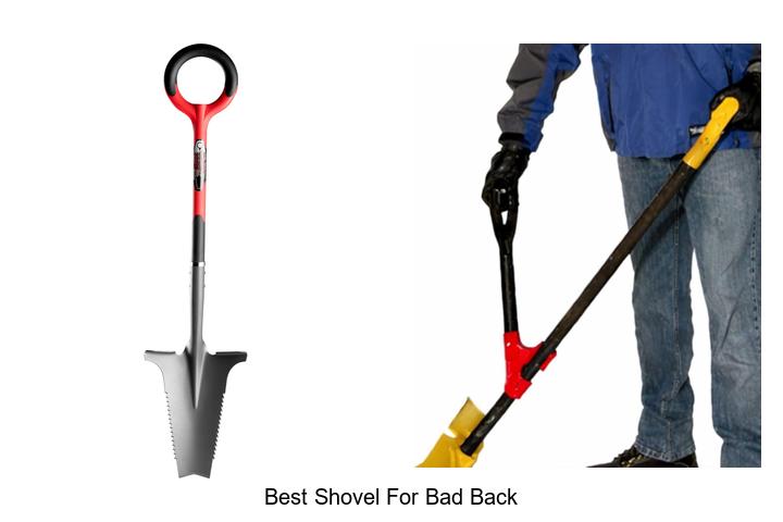 Top 15 Best Shovel For Bad Back That Makes Digging Easy
