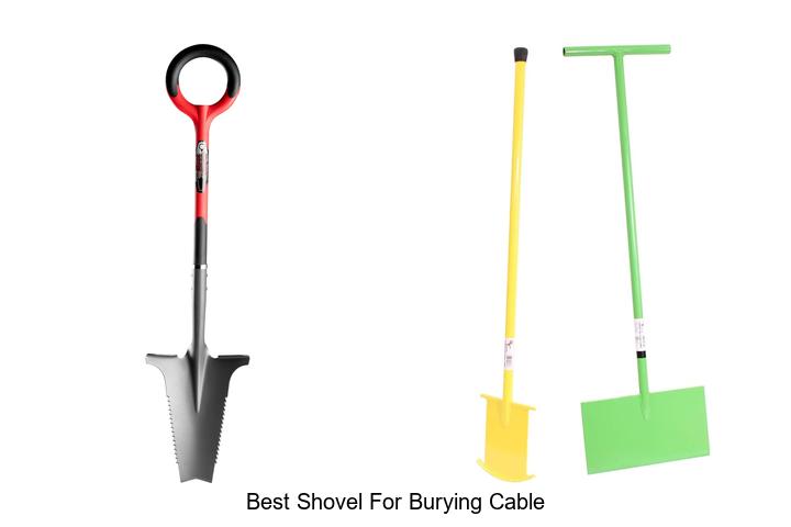Top 15 Best Shovel for Burying Cable That Will Surprise You