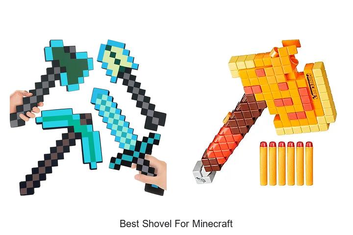 Top 15 Best Shovel For Minecraft You Can’t Miss Today