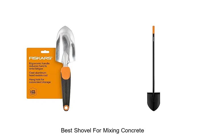 Top 15 Best Shovel for Mixing Concrete You Need Now