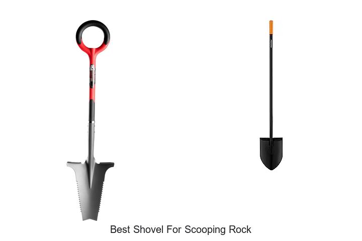 Top 15 Best Shovel for Scooping Rock That Will Wow You!
