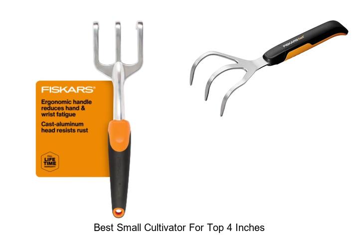 Top 15 Best Small Cultivator for Top 4 Inches – Must See!