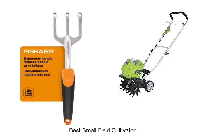 Top 15 Best Small Field Cultivator That Boosts Your Yield!