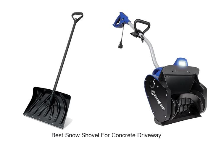 Top 15 Best Snow Shovel For Concrete Driveway You Need Now