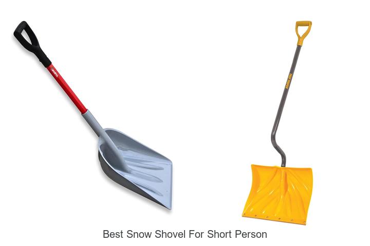 Top 15 Best Snow Shovel for Short Person You Need Now