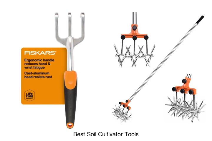 Top 15 Best Soil Cultivator Tools You Can’t Miss