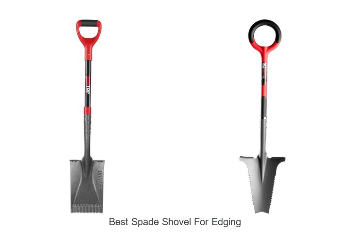 Top 15 Best Spade Shovel For Edging You Can’t Miss!