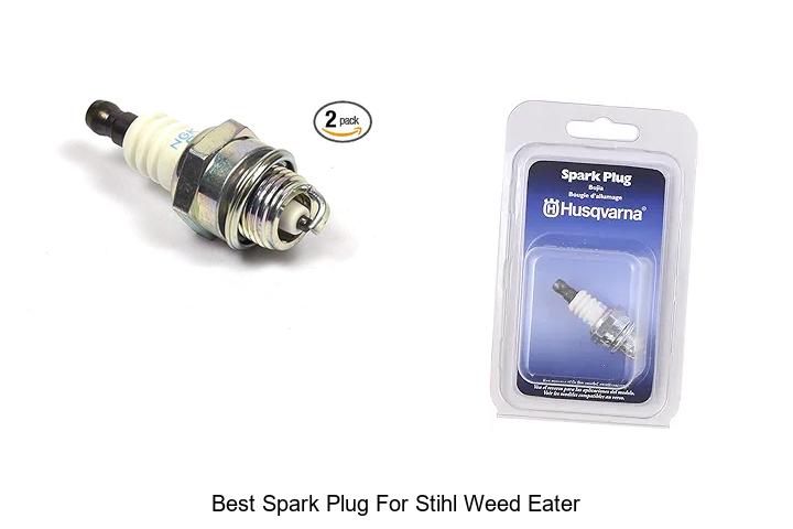 Top 15 Best Spark Plug For Stihl Weed Eater You Need Now