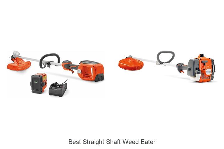 Top 15 Best Straight Shaft Weed Eater That Blow Minds
